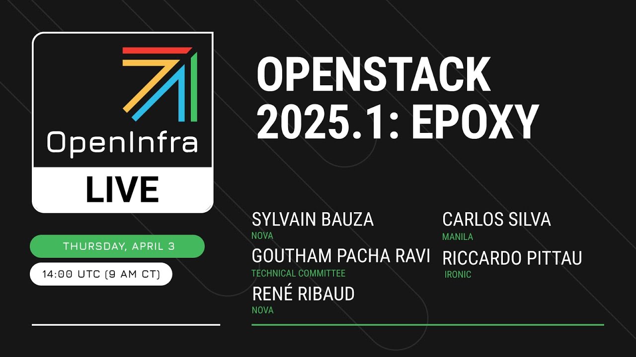 Introducing OpenStack 2025.1 Epoxy