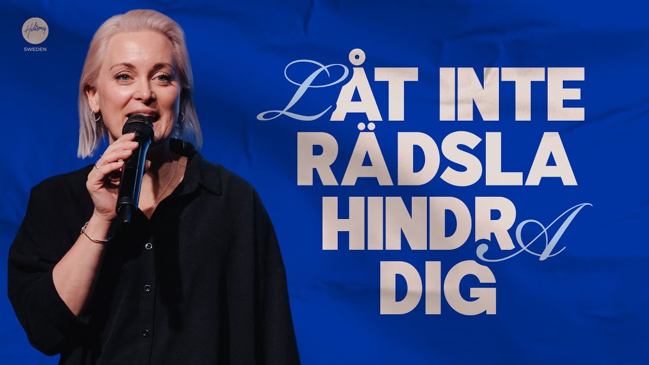 För hela staden | Låt inte rädsla hindra dig | Ps Lina Nielsen