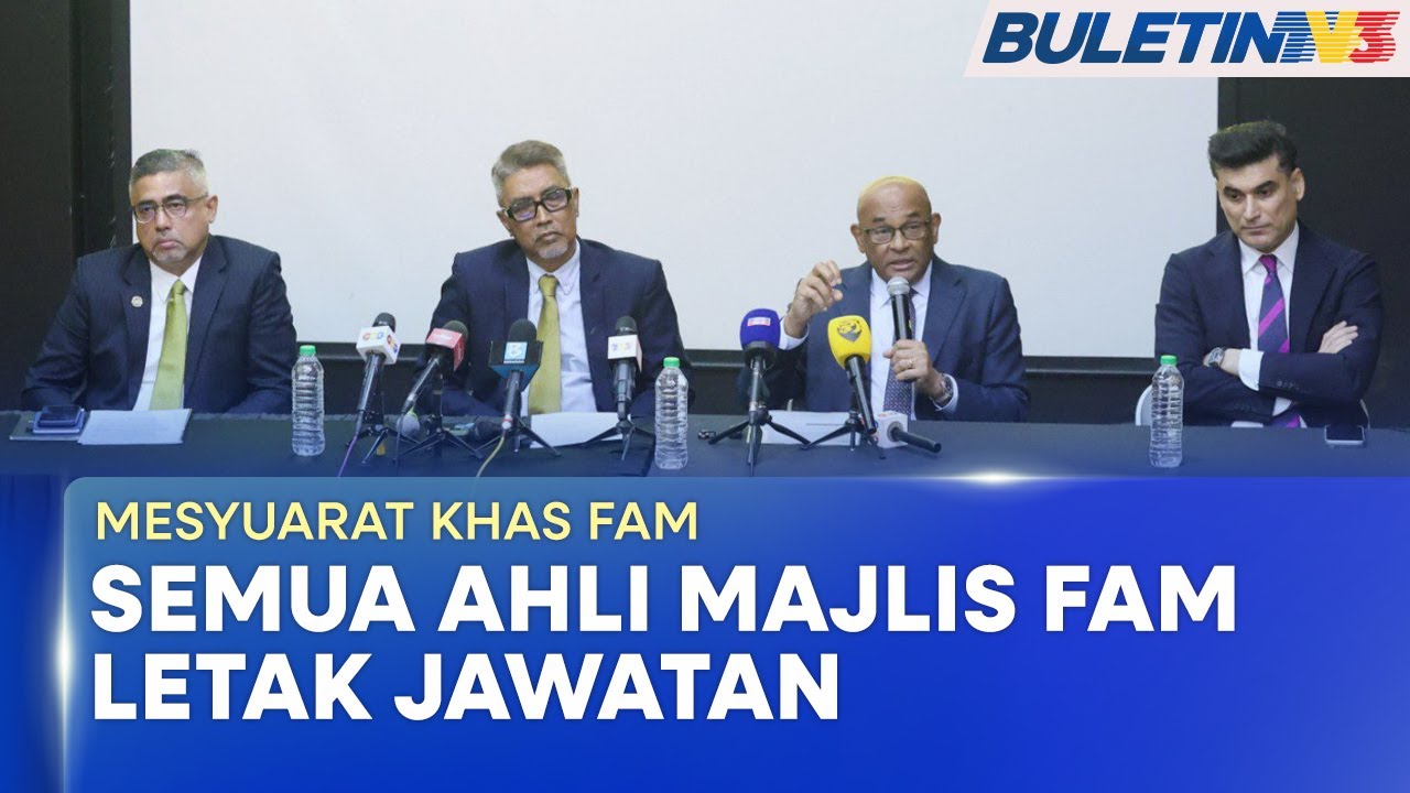MESYUARAT KHAS FAM | Kesemua 17 Ahli Majlis FAM Letak Jawatan (BU)
