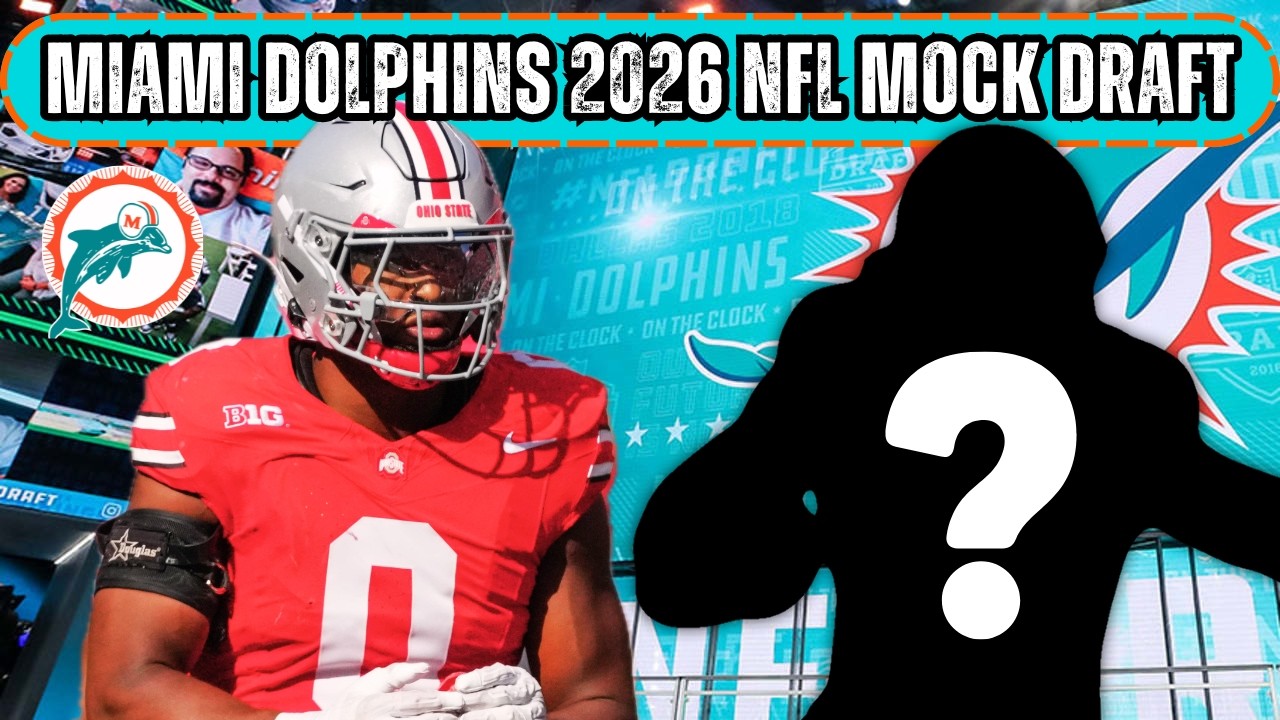 Прогноз драфта НФЛ 2026 года для команды Miami Dolphins, понедельник, 6.0 | ВЫБОР ВЫГОДНЫХ ИГРОКОВ