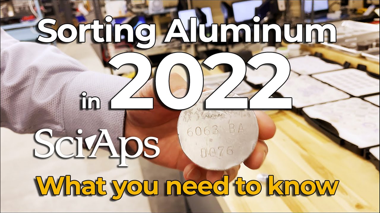 Aluminum sorting in 2022 - What you need to know. XRF and LIBS