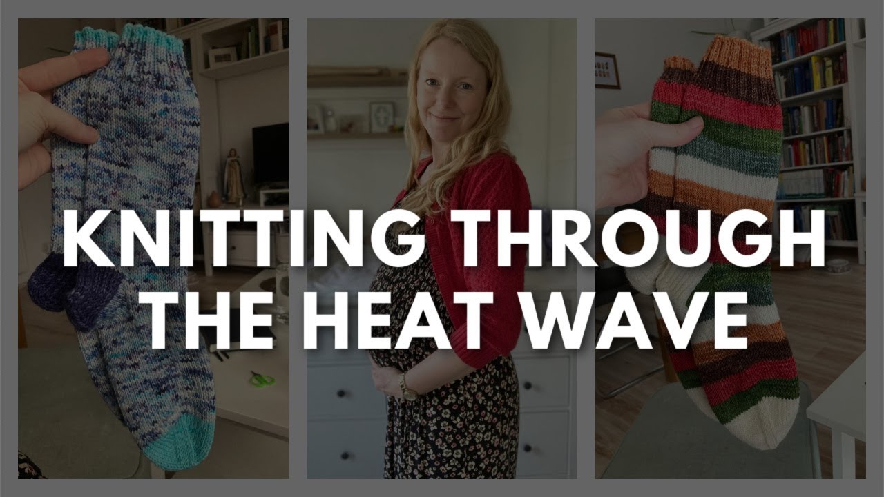 Anna Knitter Podcast Episode #144 - Knitting through the heat wave