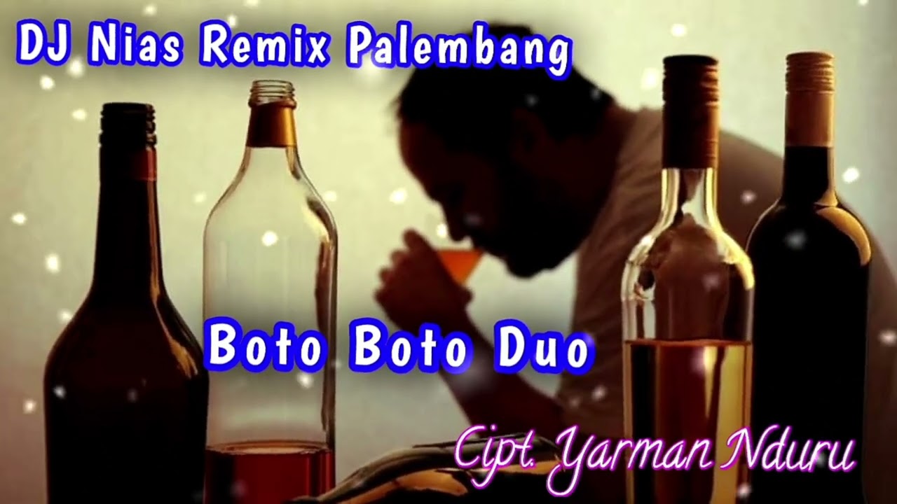 DJ Nias ~ Boto Boto Duo √√ Versi DJ Remix Palembang Part Terbaru