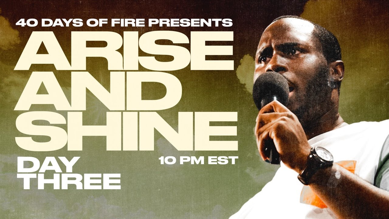 ARISE AND SHINE [ANOINTING SERVICE] || 40DOF GRAND FINALE - DAY 40 [2024]