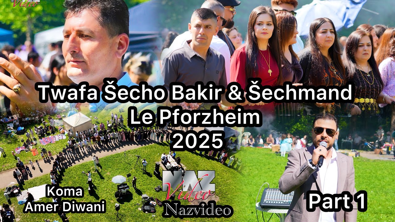 Twafa Šecho Bakir Babira & Šechmand Twafa- Hawerea le Pforzheim Part1 koma Amer Diwani Nazvideo 2025