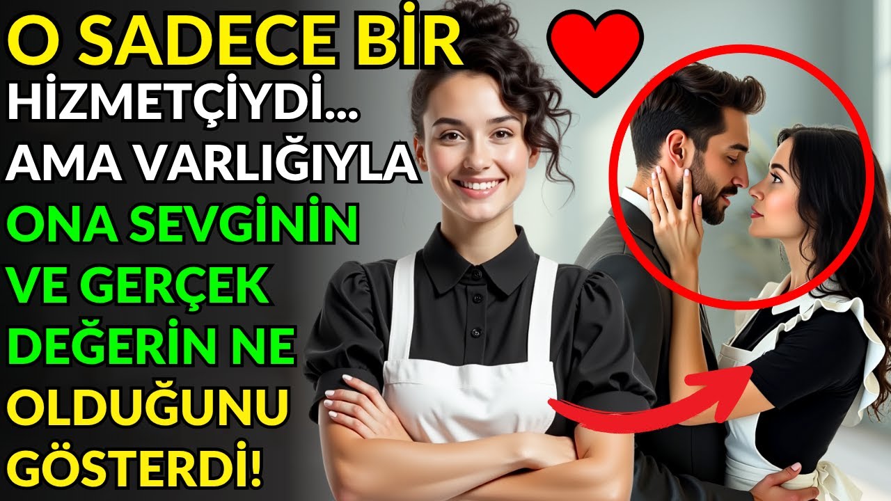 O SADECE BİR HİZMETÇİYDİ... AMA VARLIĞIYLA ONA SEVGİNİN VE GERÇEK DEĞERİN NE OLDUĞUNU GÖSTERDİ!