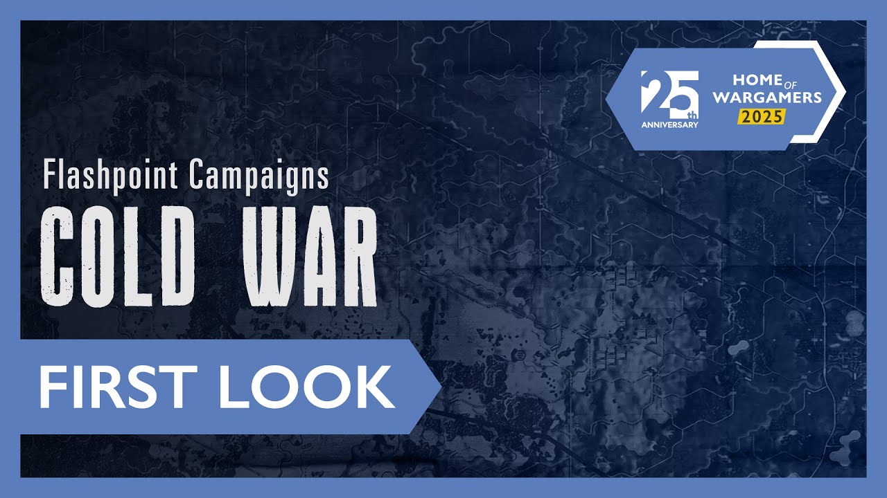 Home of Wargamers 2025 | Flashpoint Campaigns: Cold War - First Look