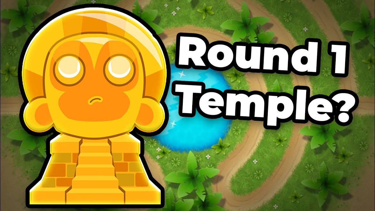 How Early Can You Get A Max Temple In BTD5