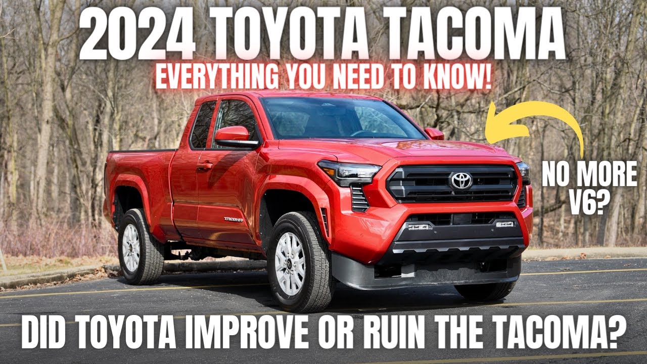 2024 Toyota Tacoma | Did Toyota Improve or Ruin The Tacoma? Comprehensive Review