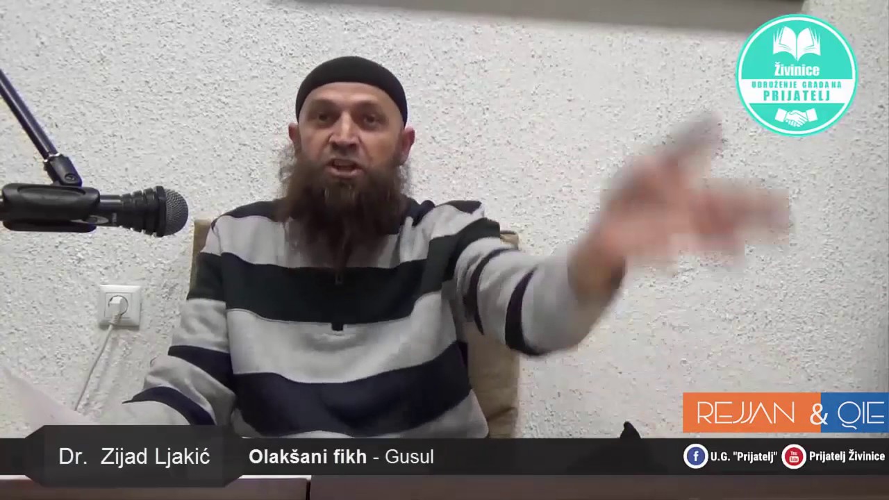 Kako uzeti gusul po sunnetu - Dr. Zijad Ljakić