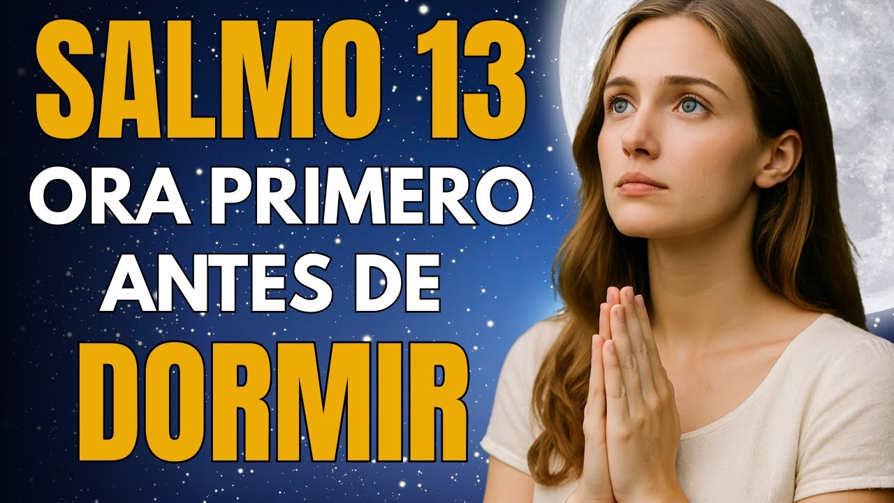 Oración de la Noche con el Salmo 13 | Dios Escucha Incluso en el Silencio