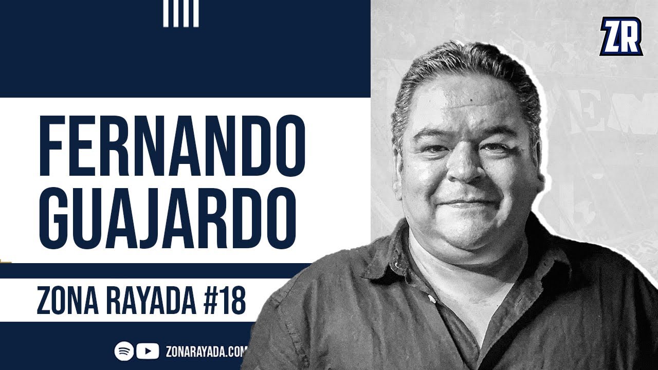 Fernando Guajardo. Zona Rayada #18 | Entrevista