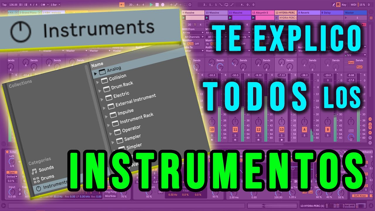 ABLETON LIVE 10 TUTORIAL EN ESPAÑOL | TODOS LOS INSTRUMENTOS