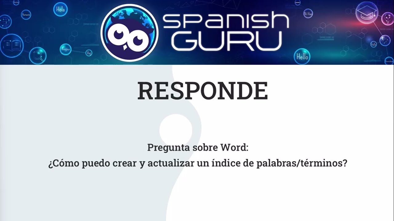 Spanish GURU responde: índice de palabras en Word