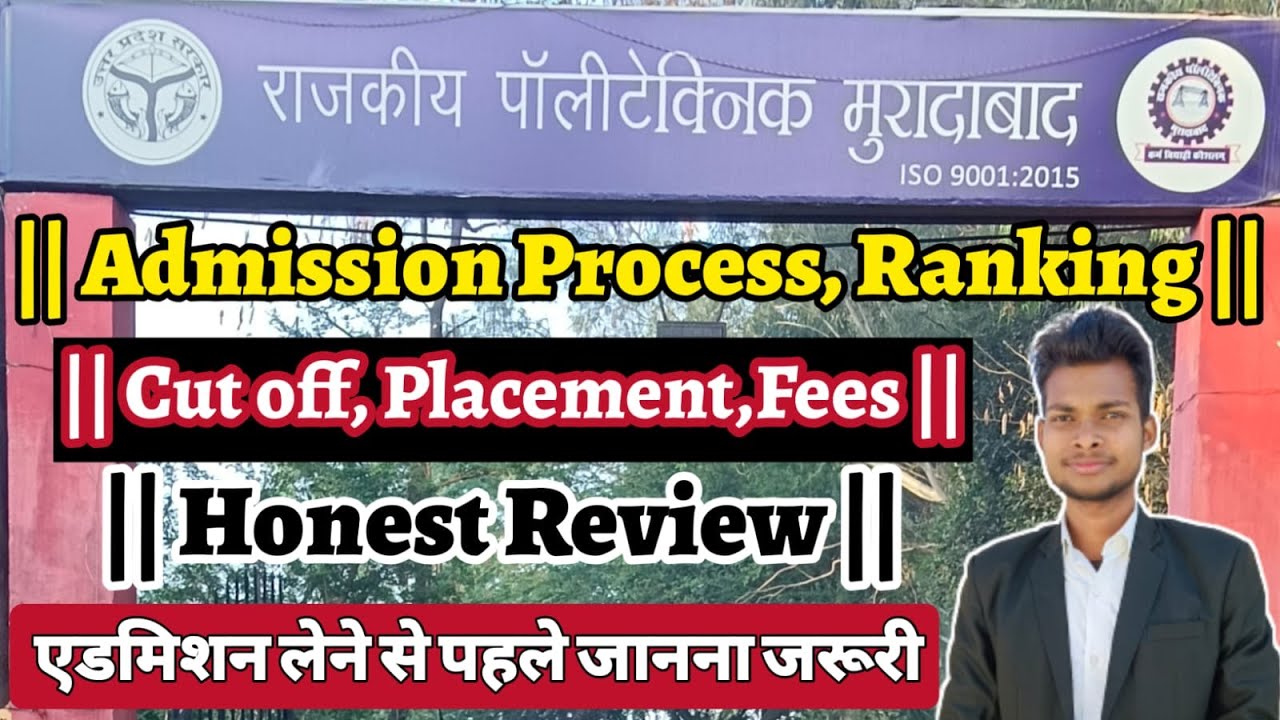 Government Polytechnic Moradabad || Fees || Cut off || Placement || Honest Review Our College ||