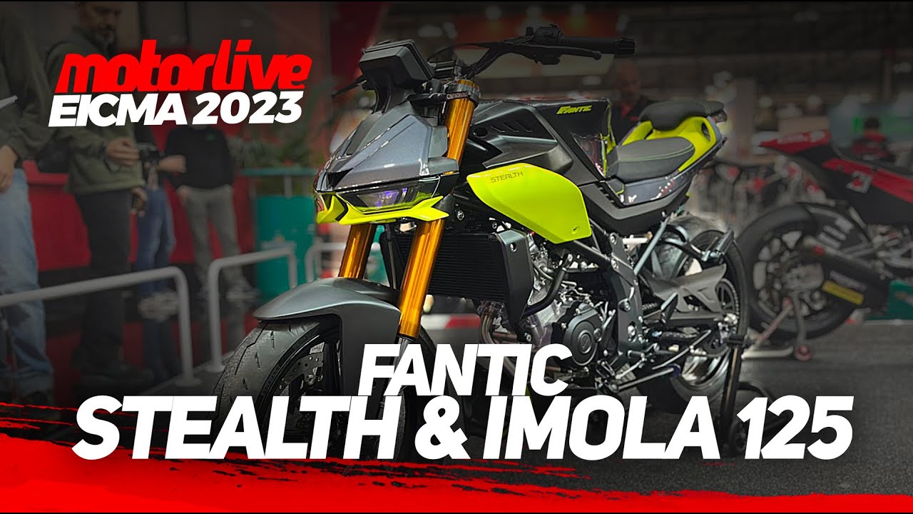 EICMA 2023 : FANTIC STEALTH 125 & IMOLA 125 | MOTORLIVE