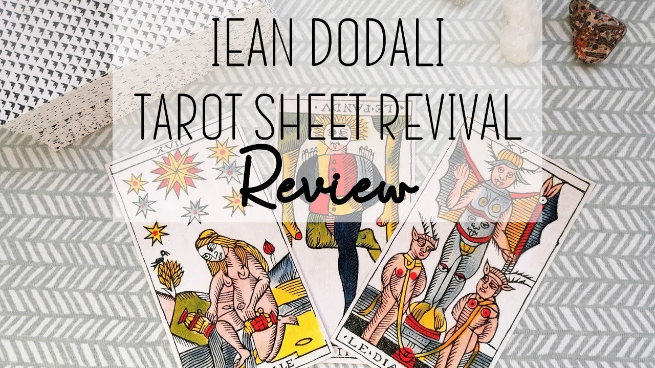 TAROT REVIEW: Iean Dodali (H. Sullivan, Tarot Sheet Revival)