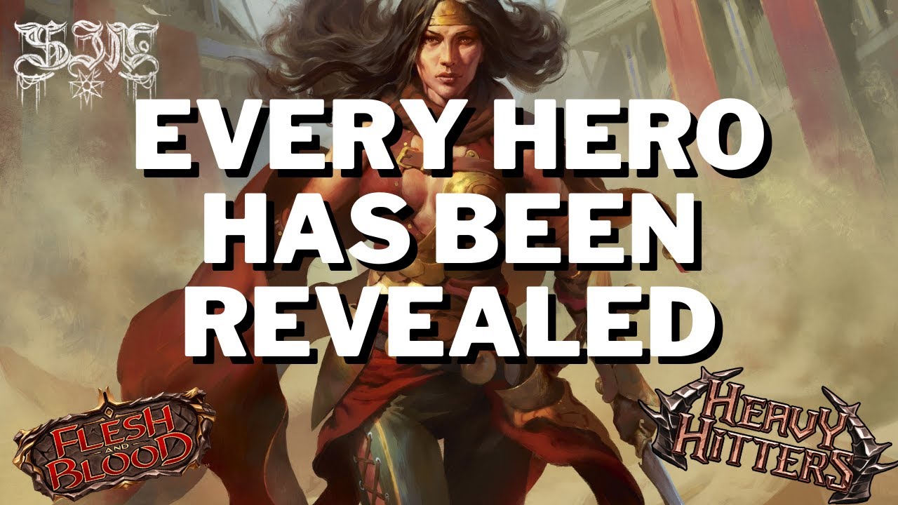 Reviewing Every Single Hero in Flesh and Blood Heavy Hitters! // Flesh and Blood TCG
