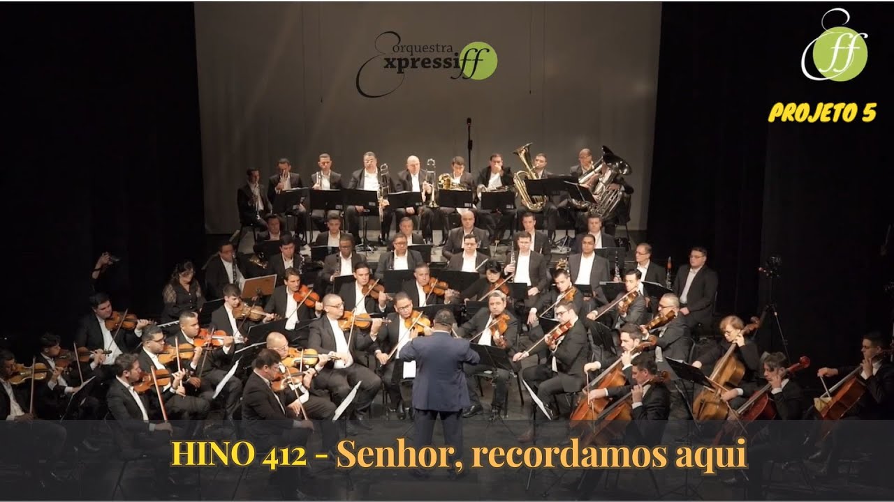 HINO 412 - SENHOR, RECORDAMOS AQUI...