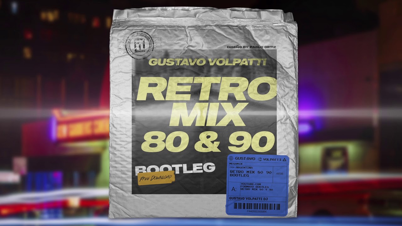 Retro Mix 80 90 (Bootleg) - DJ Gustavo Volpatti