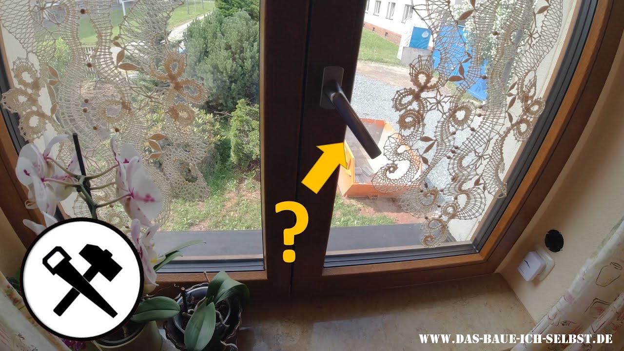 🔧 Fenster Griff - lässt sich nicht drehen / Fenster nicht schließen - Griff gesperrt - einstellen 🔧