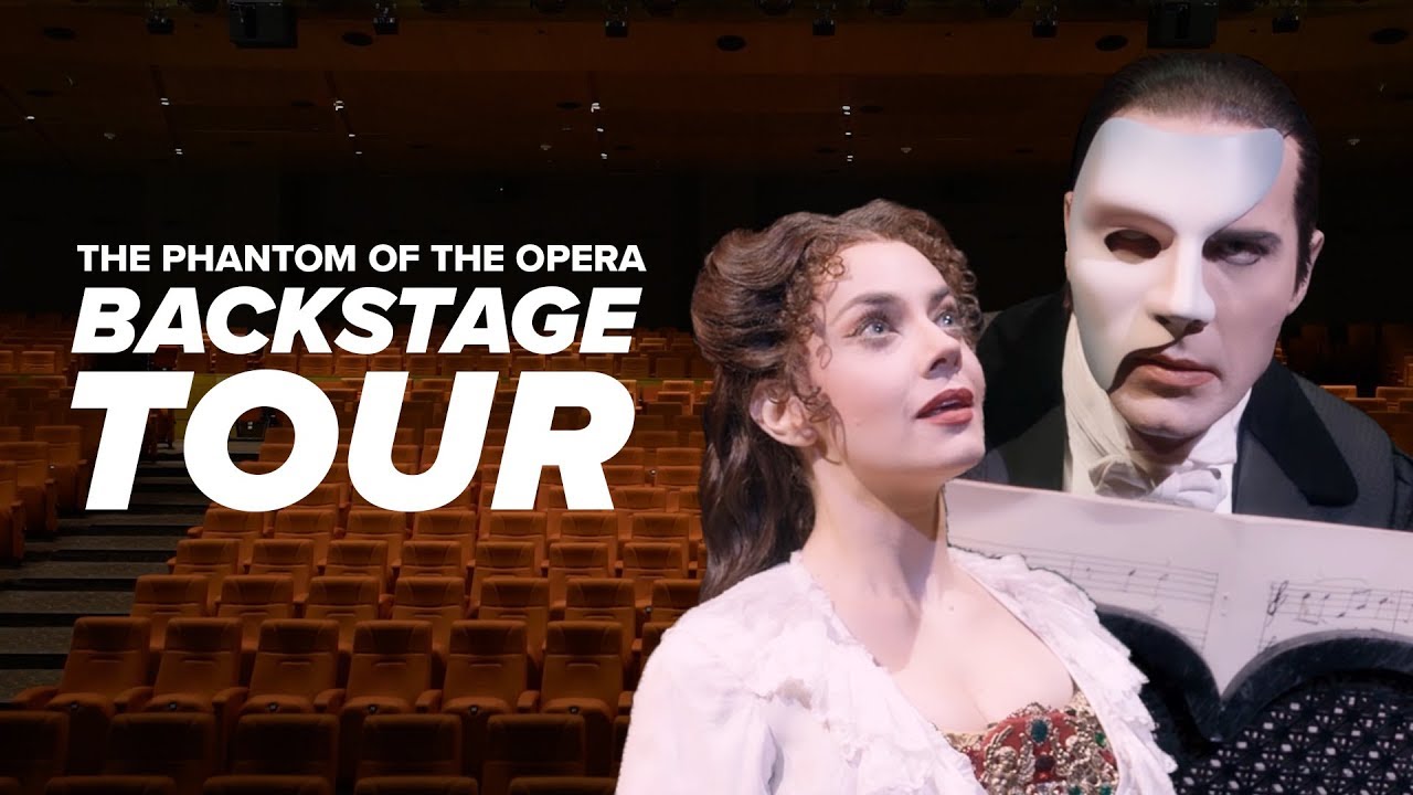‘The Phantom of the Opera’ Backstage Tour