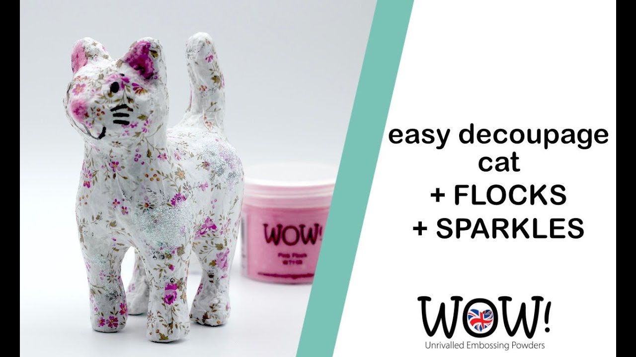 TUTORIAL - decoupage cat and sparkles and flocks