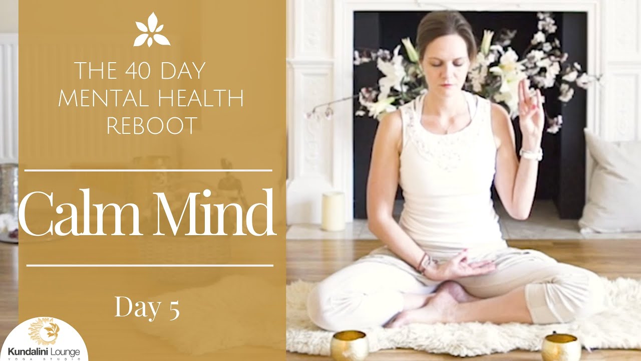 Calming Your Mind -  Yoga for Mental Health - Day 5 with Mariya Gancheva