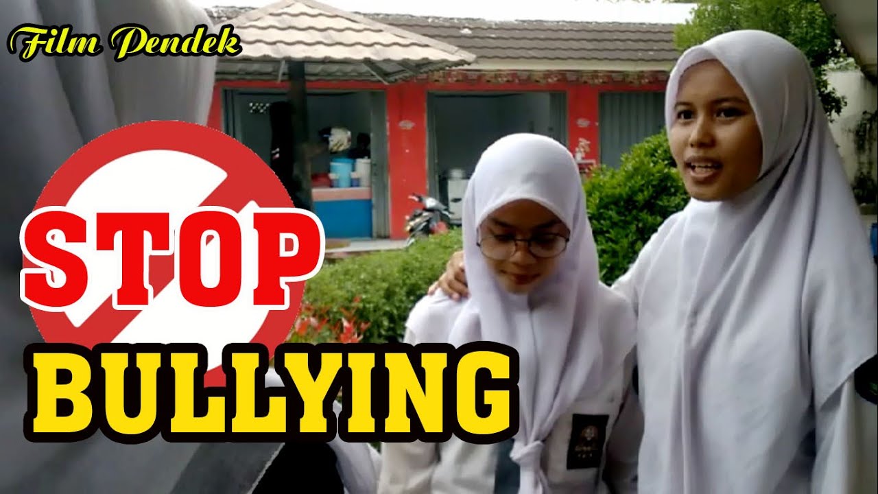 FILM PENDEK STOP TINDAKAN BULLYING