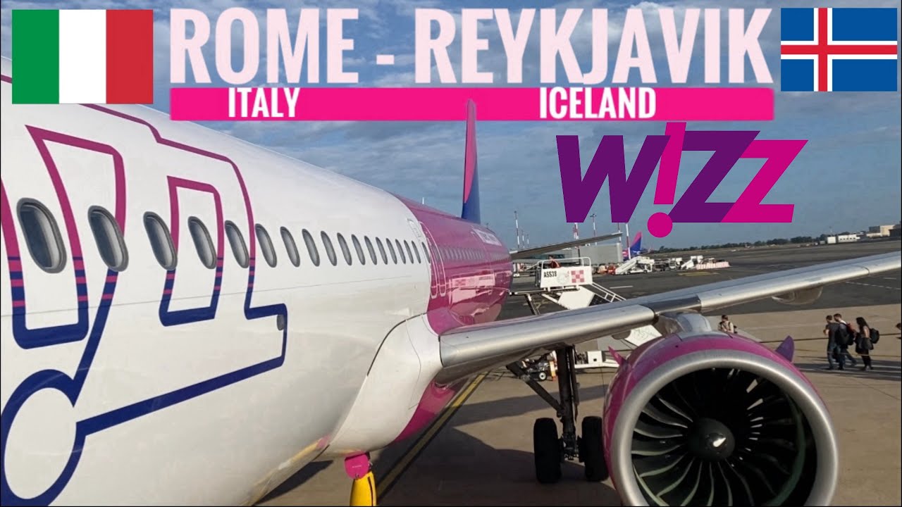 TRIPREPORT | Wizz Air (ECONOMY) | Airbus A321 NEO | Rome - Reykjavik