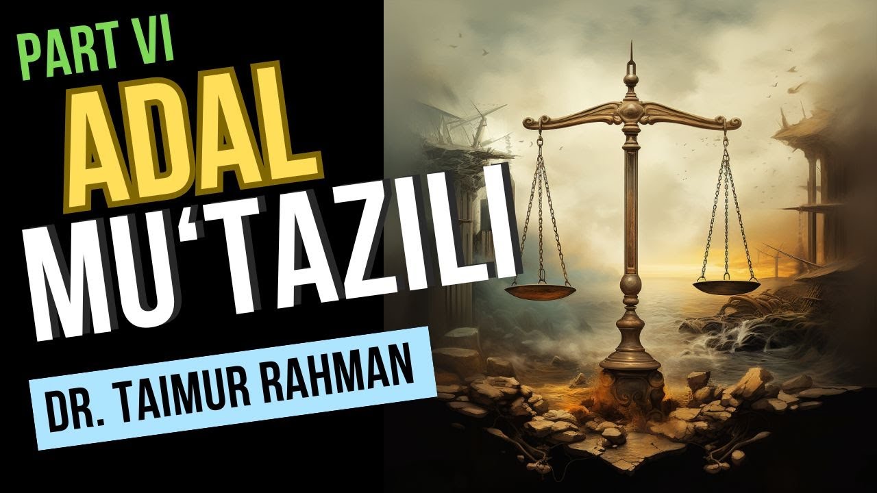 Mu'tazili 6 - Adl