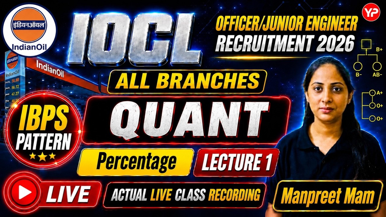 Quant (Percentage) Lec-1 IBPS Pattern for IOCL Officer/Junior Engineer Preparation 2026