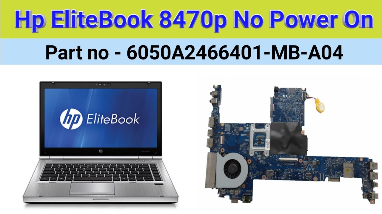 Hp 8470p Fix Hp Elitebook 8470p Not Turning ON Fix | Diode Problem