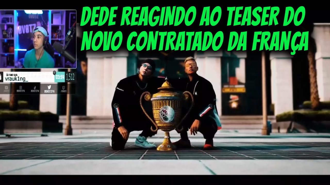 DEDE REAGINDO AO TEASER DO  NOVO CONTRATADO DA FRANÇA