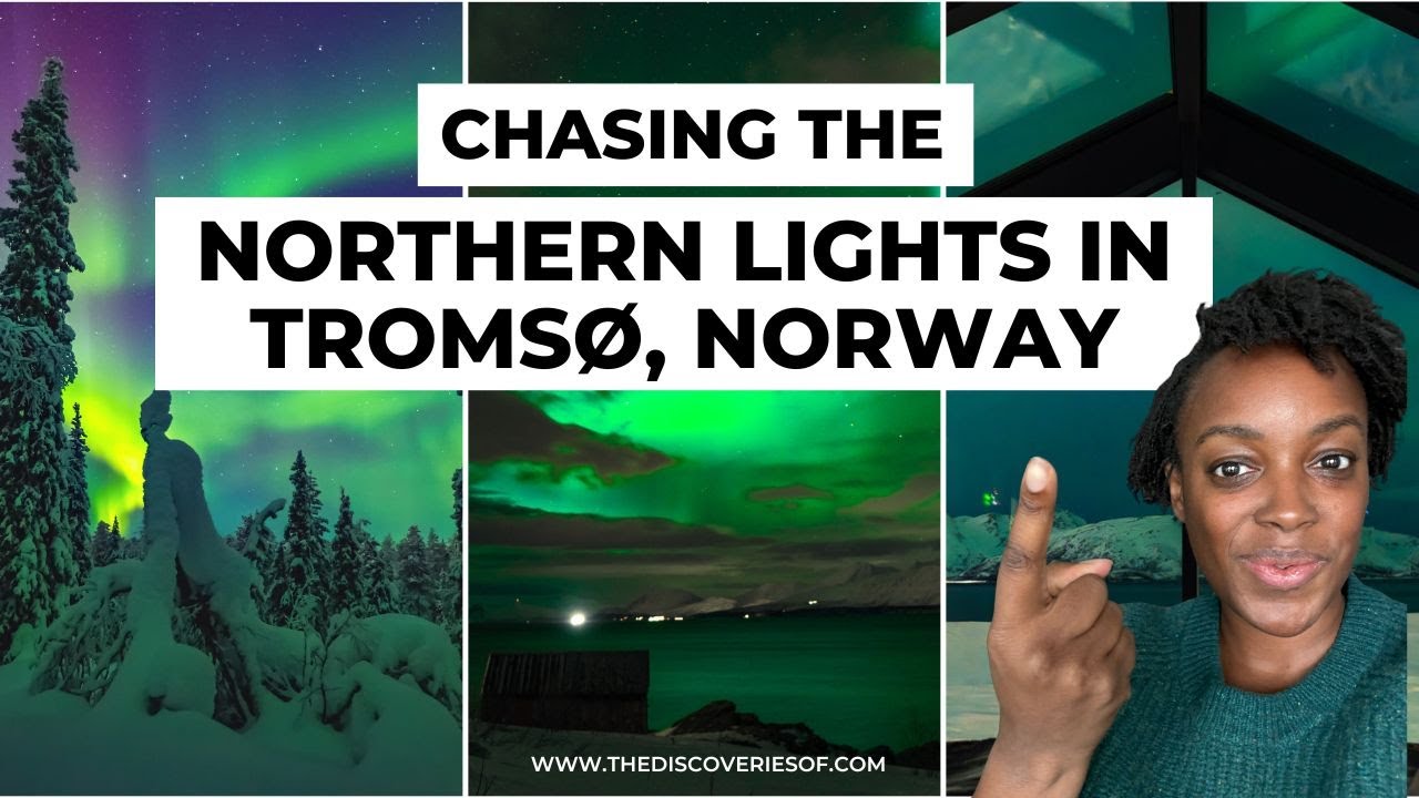 CHASING THE NORTHERN LIGHTS in Troms&oslash;, Norway Vlog