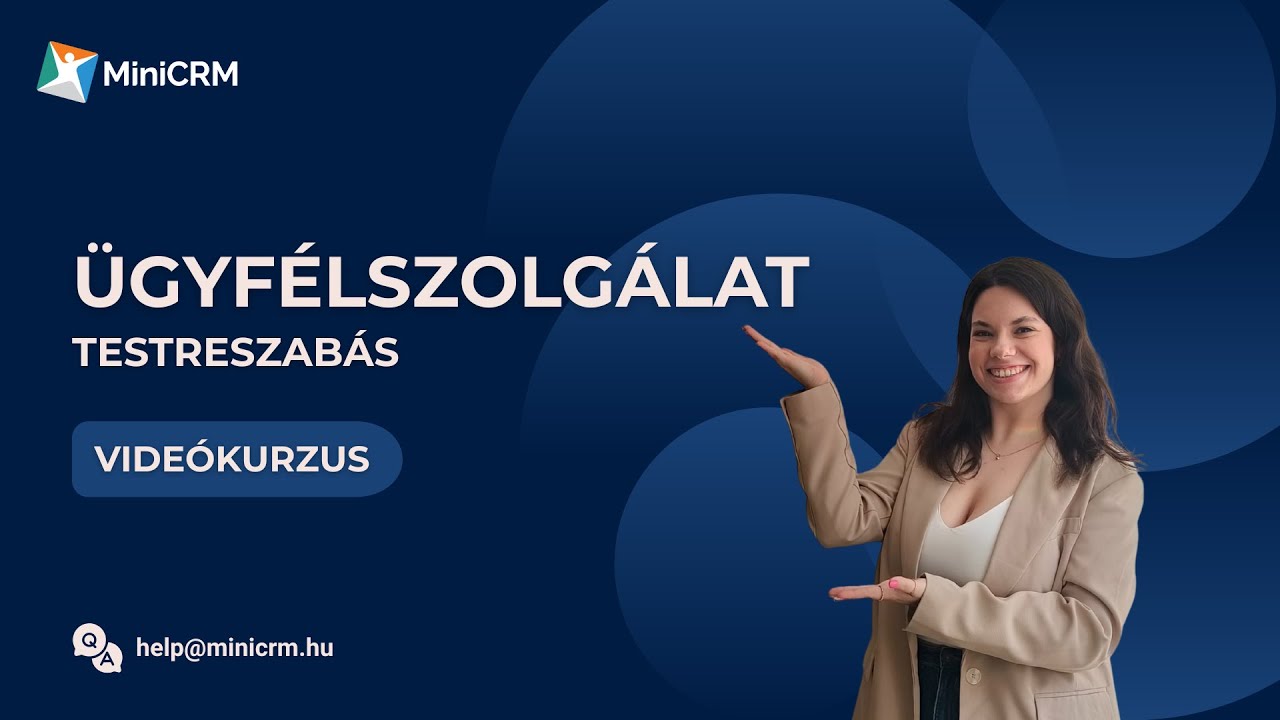 Ügyfélszolgálat - Testreszabás