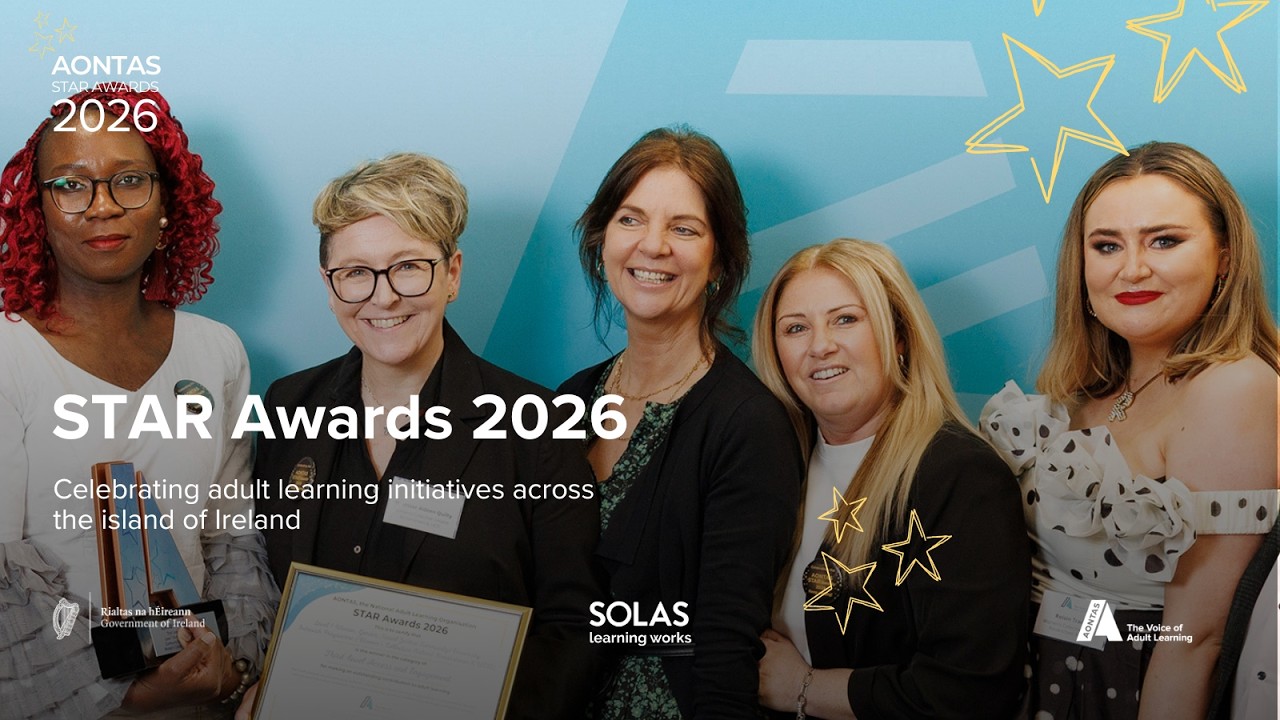 AONTAS STAR Awards 2026 Adult learning initiatives that support Third-level Access and Engagement