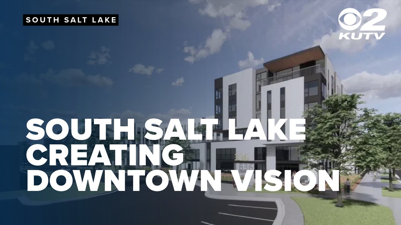 South Salt Lake creating downtown vision with new developments, community investments