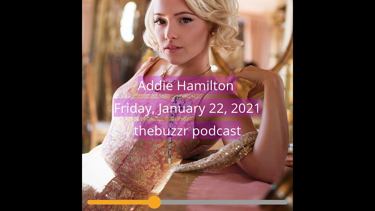 Addie Hamilton Show Burst | January 22, 2021