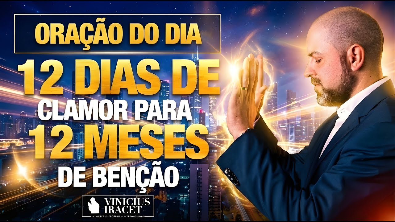 Oração da MANHÃ 11/1 - 12 dias de clamor para 12 meses de benção (NOVEMBRO) | Vinicius Iracet⁩