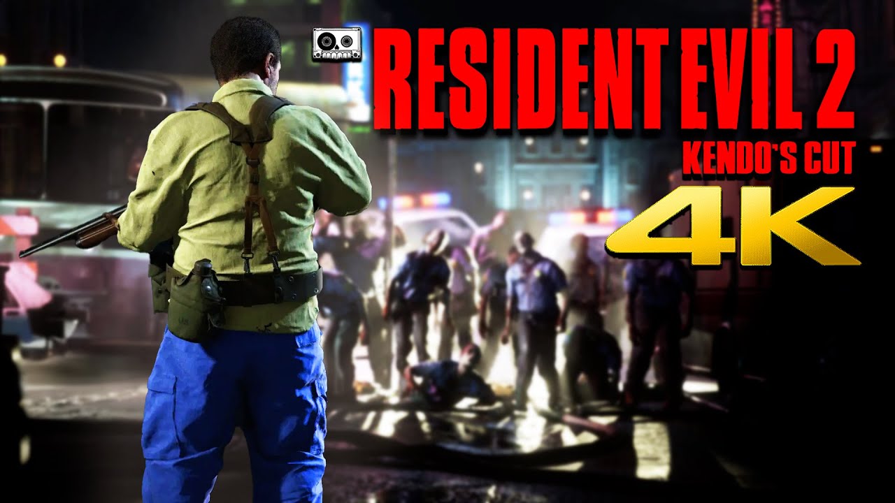 RESIDENT EVIL 2: KENDO'S CUT | RE: ENHANCE | Full Mod Longplay Walkthrough No Commentary | 4K 60fps