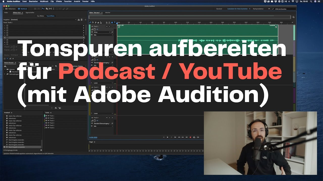 Tonspuren aufbereiten f&uuml;r Podcast und YouTube (Adobe Audition)