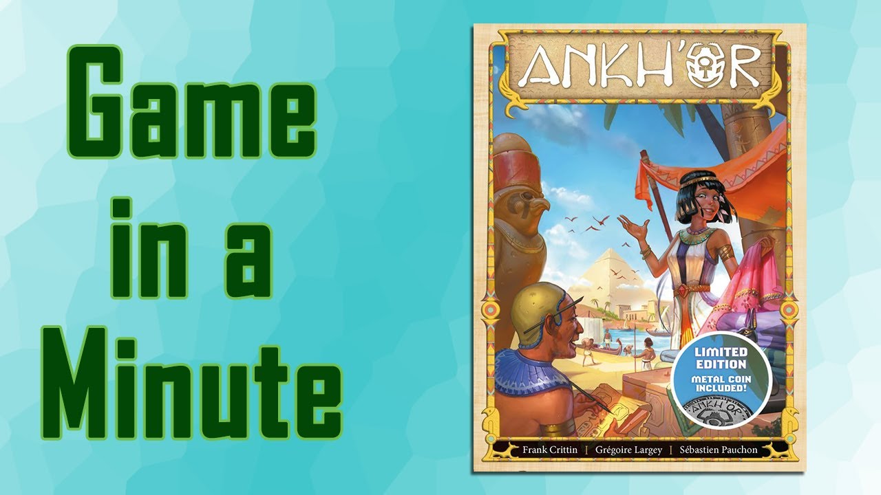 Game in a Minute: Ankh'or
