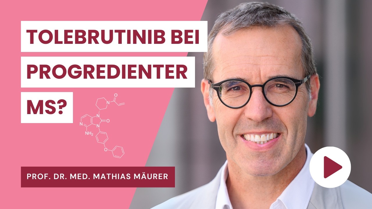 Tolebrutinib bei progredienter MS? – Prof. Dr. med. Mathias Mäurer #AMSELeV