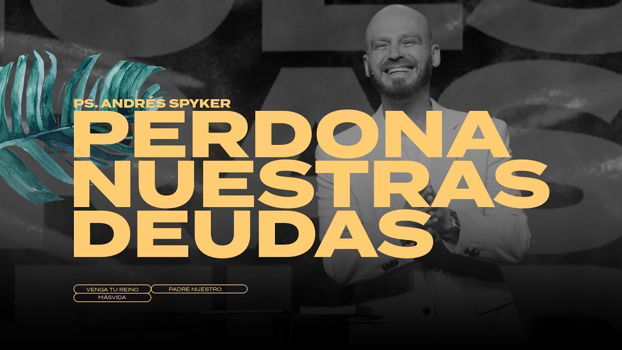 MásVida — Perdona nuestras deudas