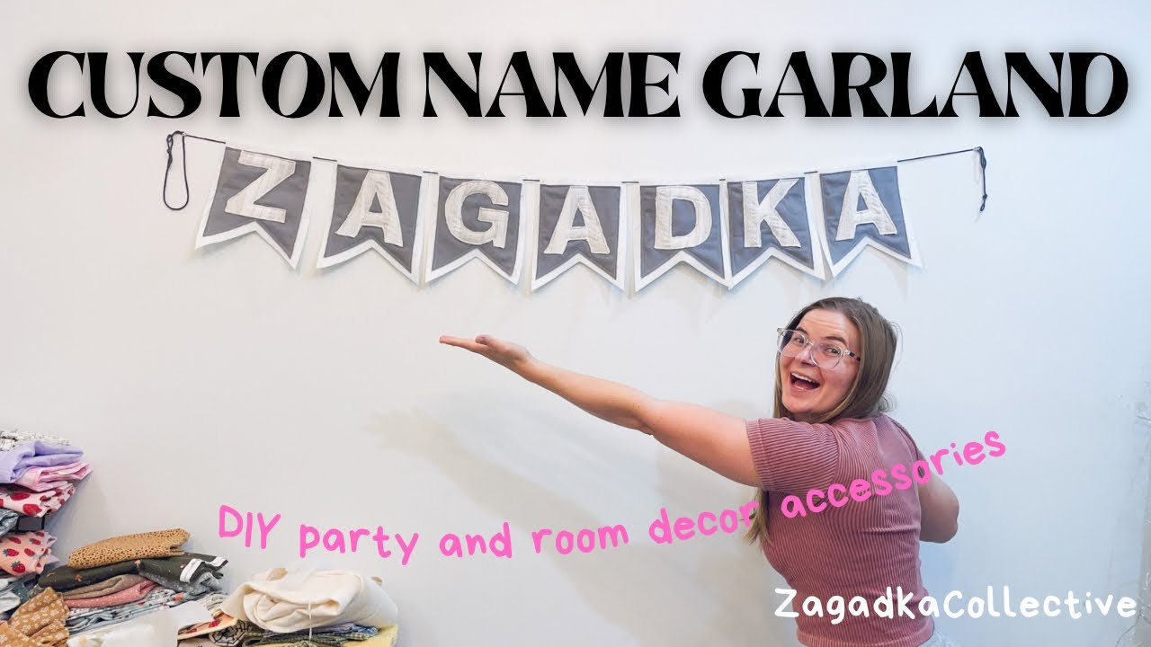 DIY Customized Name Bunting - Making a Garland for Room Decor or Party