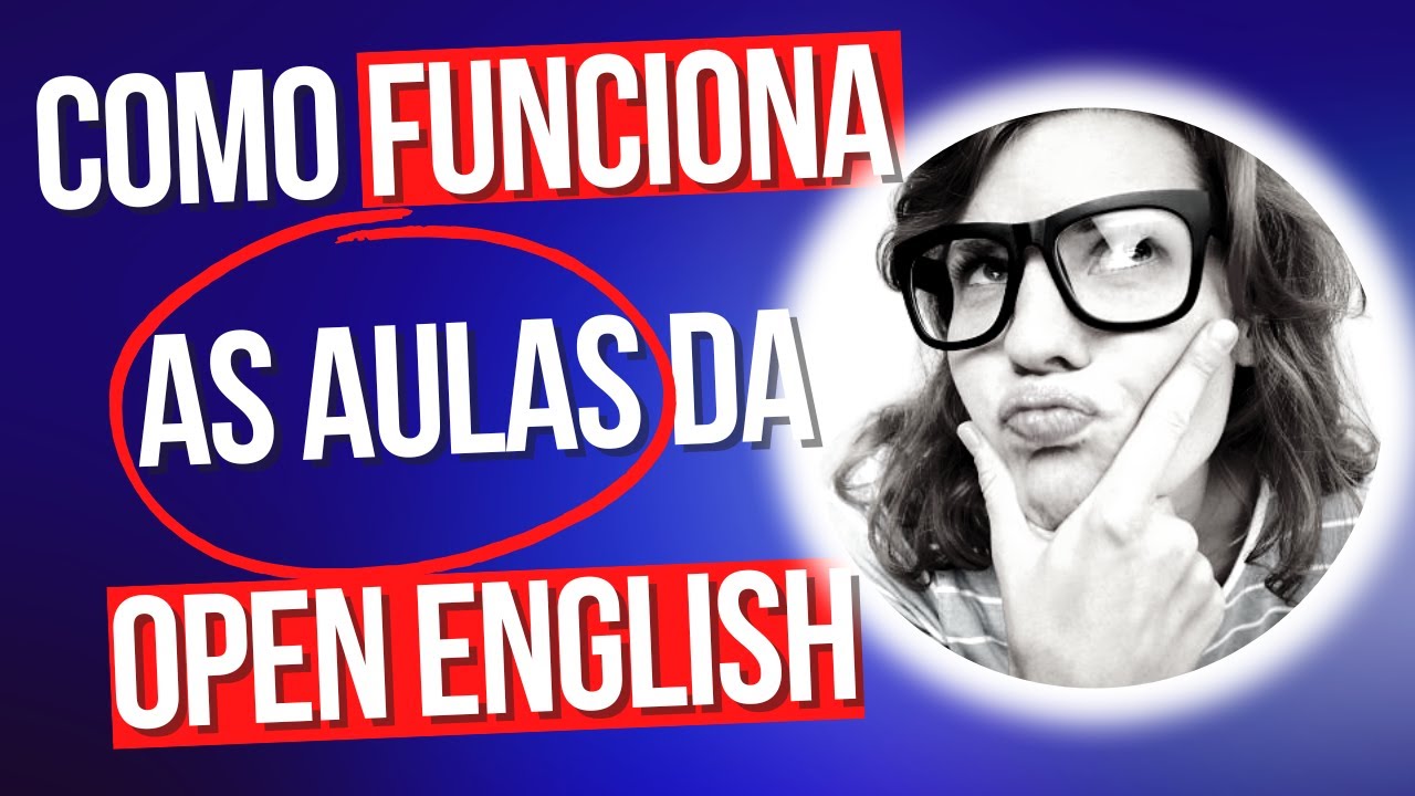 OPEN ENGLISH AULA AO VIVO 🚨 COMO FUNCIONA as aulas da OPEN ENGLISH 🤔