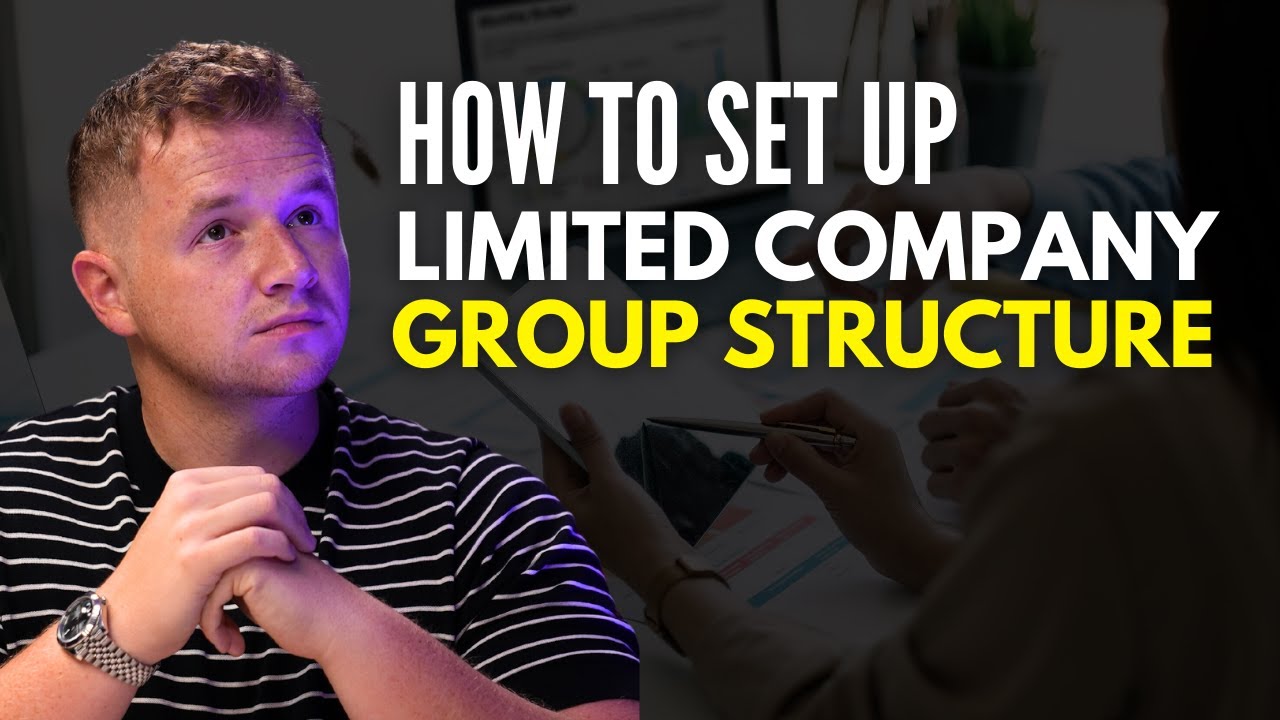 Accountant Explains How To Set Up Your Own UK Limited Company Group Structure