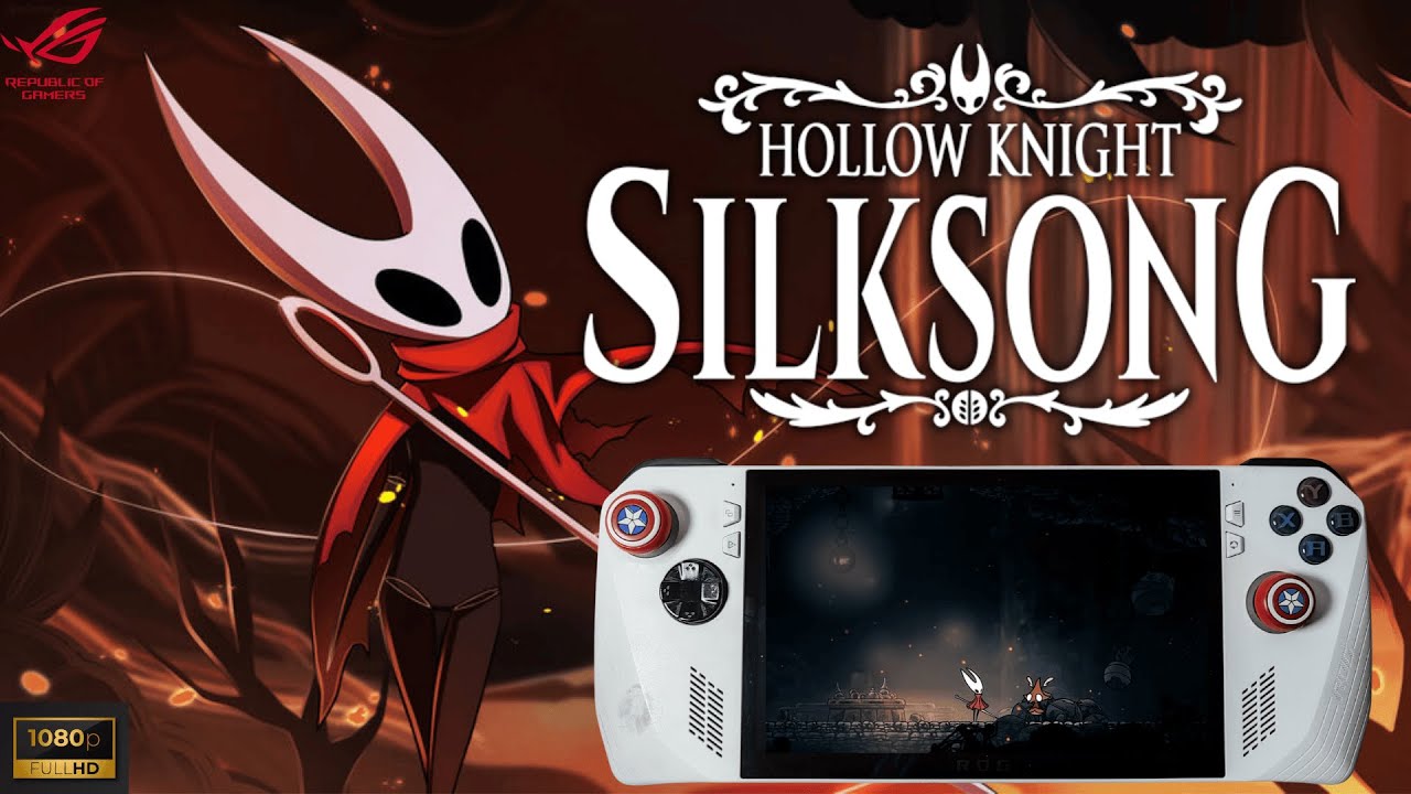 ✅Gameplay HOLLOW KNIGHT SILKSONG //ASUS ROG ALLY Z1 EXTREME 1080p //Graficos Altos //120FPS