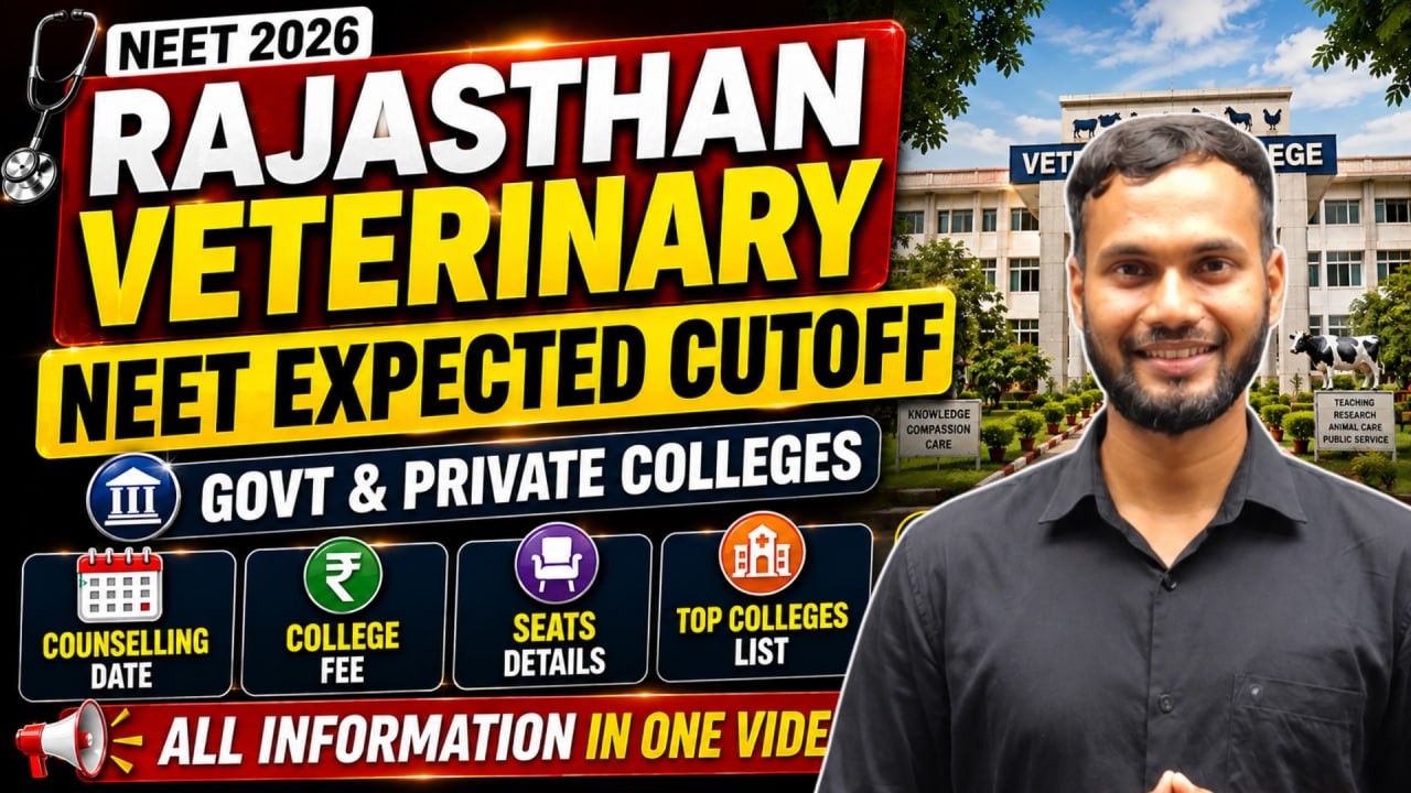 Rajasthan Veterinary Counselling 2026, NEET BVSc Cut Off, Seats, Fee | RAJUVAS Counselling 2026 Date